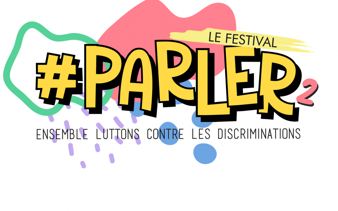Festival #PARLER 2e édition